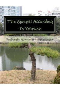 Gospel According To Yahweh