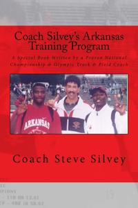 Coach Silvey's Arkansas Training Program