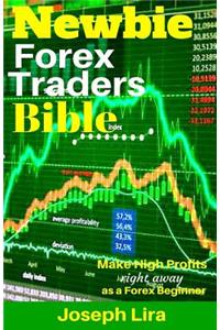 Newbie Forex Traders Bible