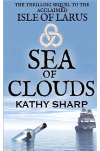 Sea of Clouds (#2 Isle of Larus Series)