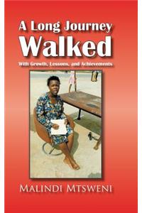 A Long Journey Walked