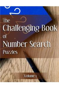 Challenging Book of Number Search Puzzles Volume 1