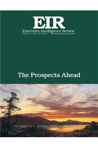 The Prospects Ahead