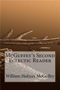 McGuffey's Second Eclectic Reader
