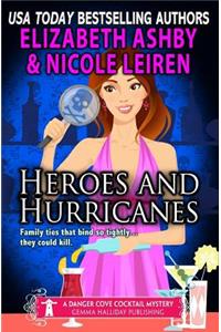 Heroes and Hurricanes