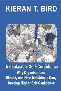 Unshakeable Self-Confidence