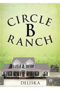 Circle B Ranch