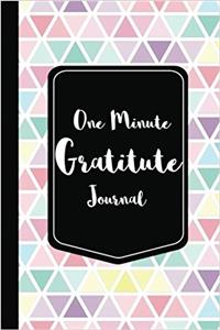 One Minute Gratitude Journal