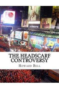 The Headscarf Controversy