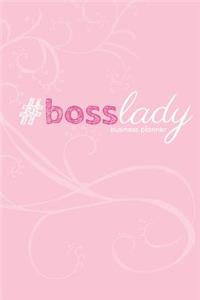 #bosslady Business Planner (Pink): A 6-Month #biz Planner for the #fempreneur