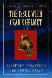 Issue with Czar's Helmet