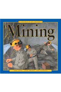America at Work: Mining