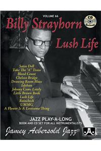 Jamey Aebersold Jazz -- Billy Strayhorn -- Lush Life, Vol 66