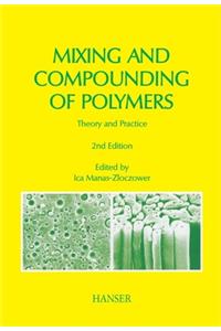 Mixing and Compounding of Polymers 2e