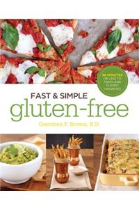 Fast and Simple Gluten-Free