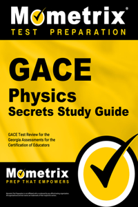 Gace Physics Secrets Study Guide