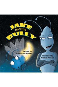 Jake and the Bully