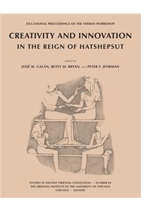 Creativity and Innovation in the Reign of Hatshepsut