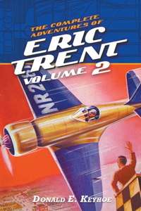 Complete Adventures of Eric Trent, Volume 2