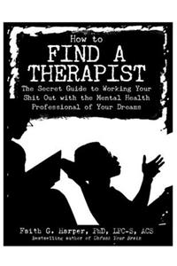 How to Find a Therapist