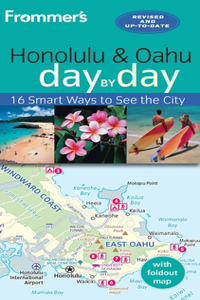 Frommer's Honolulu and Oahu Day by Day