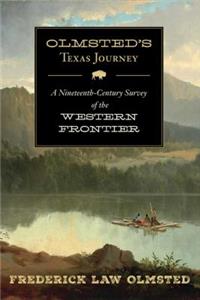 Olmsted's Texas Journey