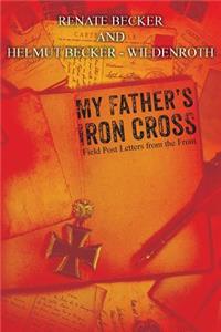 My Father's Iron Cross