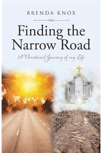 Finding the Narrow Road