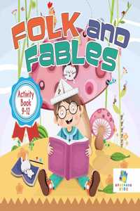 Folk and Fables Activity Book 9-12