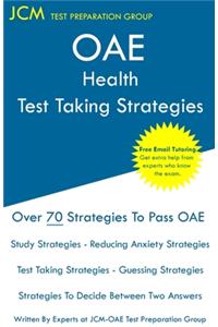 OAE Health - Test Taking Strategies