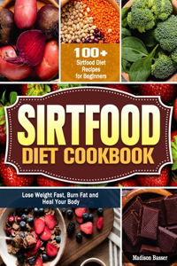 Sirtfood Diet Cookbook