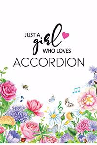 Just A Girl Who Loves Accordion