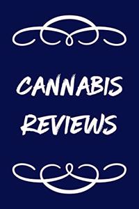 Cannabis Reviews