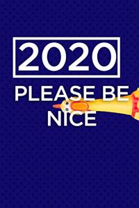 2020 please be nice