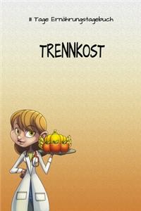 111 Tage Ernährungstagebuch - Trennkost