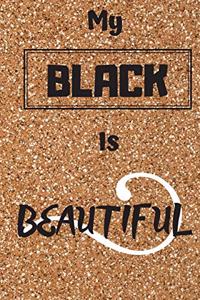 My Black Is Beautiful