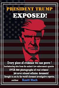 President Trump Eposed