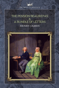 The Pension Beaurepas & A Bundle of Letters