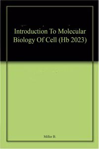 Introduction To Molecular Biology Of Cell (Hb 2023)