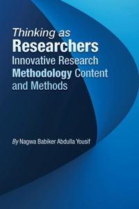 Thinking as Researchers Innovative Research Methodology Content and Methods