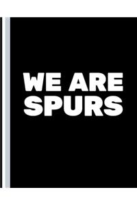 We Are Spurs