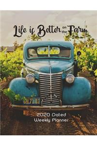 Life is Better on the Farm 2020 Dated Weekly Planner
