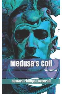 Medusa's Coil
