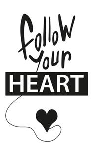 Follow your heart