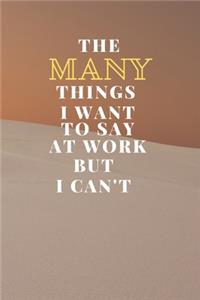 The many things i want to say at work but i can't