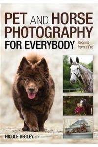 Pet and Horse Photography for Everybody