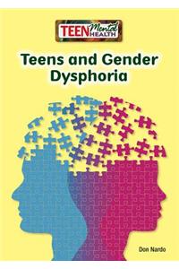 Teens and Gender Dysphoria