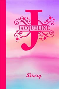 Jacqueline Diary: Personalized First Name Personal Writing Journal - Cute Pink Purple Watercolor Cover - Daily Diaries for Journalists & Writers - Note Taking - Write