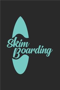 Skim Boarding