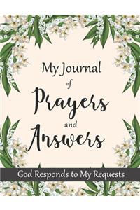 My Journal Of Prayers And Answers God Responds To My Requests